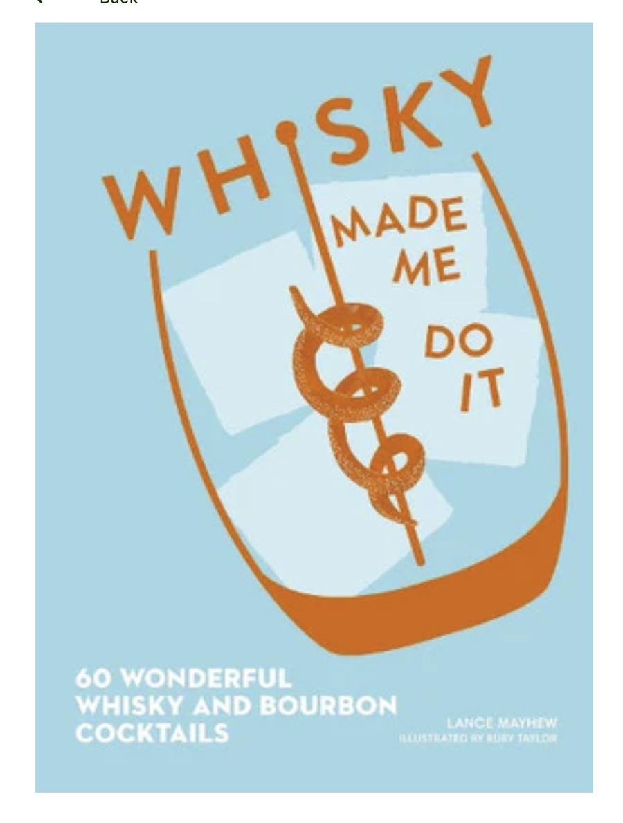 Whisky Made Me Do It Book