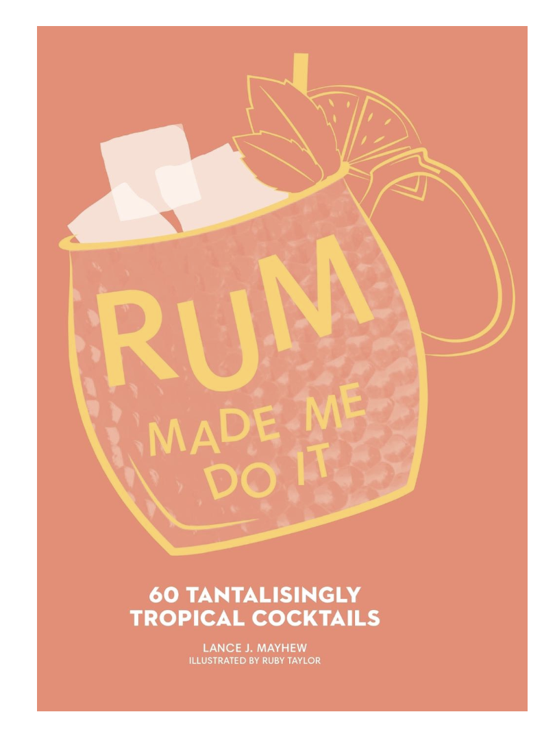 Rum Made Me Do It Book