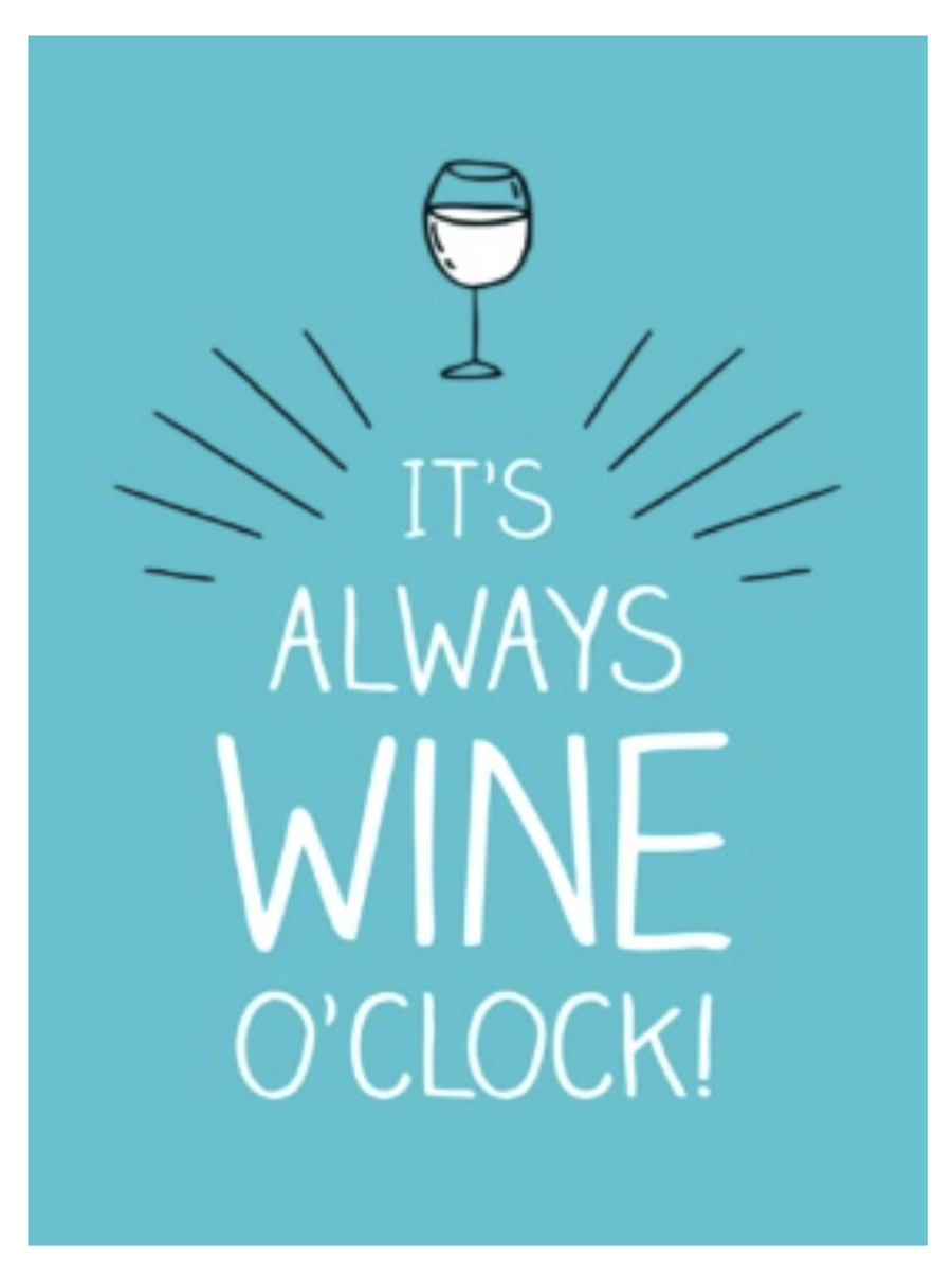 It's Always Wine O'clock Book