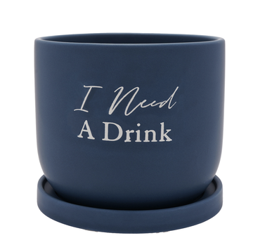 I Need a Drink planter with Tray